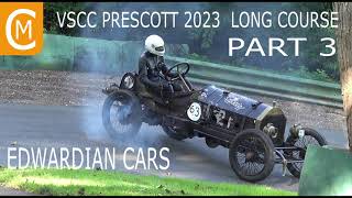 VSCC Prescott 2023 Long course Part 3 Edwardian Cars [upl. by Nylzor421]