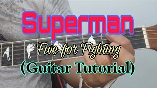 quotSupermanquot Its Not Easy  Five for Fighting Guitar Tutorial with Chords and Lyrics [upl. by Ahsena]