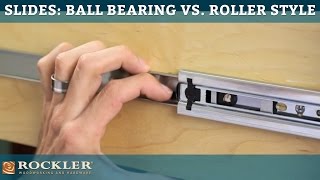 Drawer Slide Tutorial Ball Bearing vs Roller Style [upl. by Supmart]