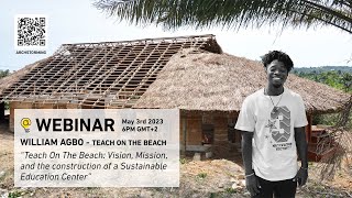 Archstorming Webinar Series 01 William Agbo  Teach On The Beach [upl. by Aselehc]