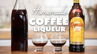 Homemade Coffee Liqueur  FAST EASY KAHLUA [upl. by Artnoed604]