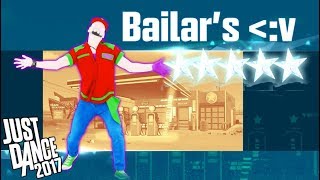 Bailar  Just Dance 2017  Full Gameplay 5 Stars W Humberto Contreras v [upl. by Willmert]