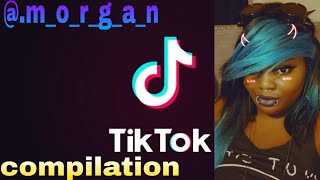 🖤♡Morgan♡🖤 Tiktok Compilation [upl. by Ailemor718]