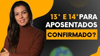 13º e 14º para Aposentados O Que Está Confirmado [upl. by Une]