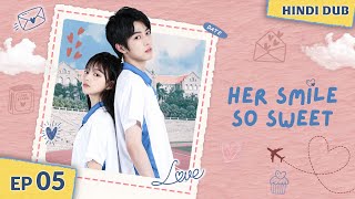 Pyar Dosti Aur High Drama 🍷 Her Smile So Sweet  Full Episode 05【Hindi Dub】Chinese Drama in Hindi [upl. by Oemac]