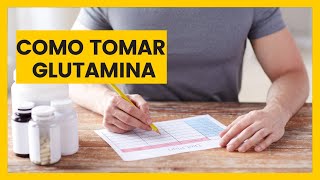 Como Tomar Glutamina Como usar a glutamina [upl. by Rudelson278]