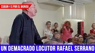 Reaparece muy demacrado el locutor Rafael Serrano en una reunión del Partido Comunista de Cuba [upl. by Brooke]