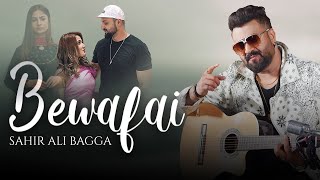 Bewafai Official Video  Sahir Ali Bagga  Shahzad Khan  Vyral Tunes  Hamza Khan [upl. by Kancler474]