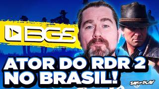 Ator do Arthur Morgan do RDR 2 Está VINDO PARA o BRASIL  Veja [upl. by Aneris479]