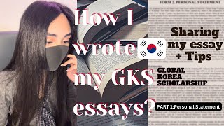 Personal Statement  Global Korea Scholarship  GKS 2022  Essay TipsPart1 [upl. by Llennaj]