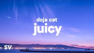 Doja Cat Tyga  Juicy Lyrics [upl. by Adnolohs356]