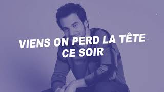 Amir  Ce Soir Paroles [upl. by Aivad]