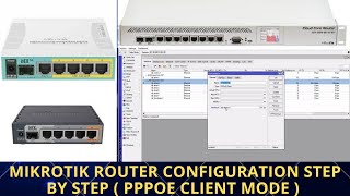 Mikrotik router configuration step by step  PPPoE Client Mode [upl. by Royall402]