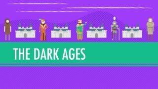 The Dark AgesHow Dark Were They Really Crash Course World History 14 [upl. by Wakefield]