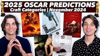 2025 Oscar Predictions  Craft Categories  November 2024 [upl. by Rehpotsirhk454]