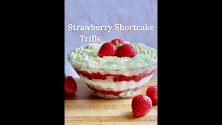 Strawberry Shortcake Trifle [upl. by Abbotsun]