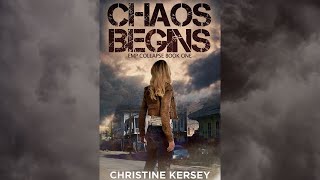 Chaos Begins EMP Collapse Book One FULL AUDIOBOOK by Christine Kersey  postapocalyptic thriller [upl. by Lurline]