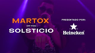 Martox  Solsticio En Vivo Presentado Por Heineken [upl. by Adriena]