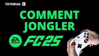 Comment faire des jongles sur FC 25 Xbox [upl. by Bryn]