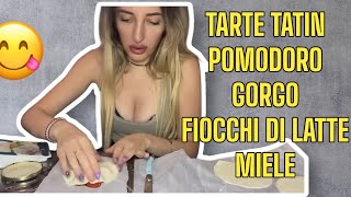 Faccio una tarte tatin pomodoro gorgo fiocchi di latte e miele 😻 [upl. by Elenaj125]