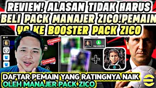 ALASAN TIDAK HARUS BELI MANAGER PACK ZICOPEMAIN YANG KE BOOSTER PACK ZICO EFOOTBALL 2024 MOBILE [upl. by Auqenet218]