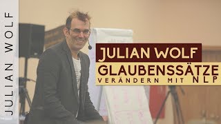 Glaubenssätze verändern mit NLP  Live mit Teilnehmern und NLP Master Trainer Julian Wolf [upl. by Pfaff]