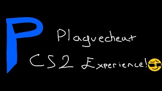 the plaguecheat cs2 experience [upl. by Nnaarat]