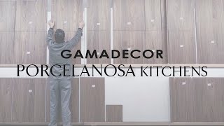 GAMADECOR  PORCELANOSA KITCHENS [upl. by Pius875]