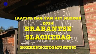 2024 11 03 Slachtdag Boerenbondsmuseum Gemert Andre van Bussel [upl. by Adar895]