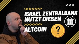 Iraelische Zentralbank🏦 nutzt diesen Altcoin🪙  Ethereum Spot ETF startet heute🏁 [upl. by Ahsaeit]