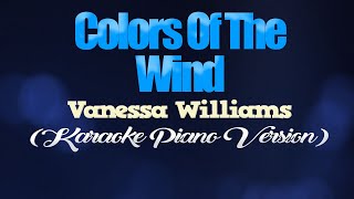 COLORS OF THE WIND  Vanessa Williams KARAOKE PIANO VERSION [upl. by Elita913]