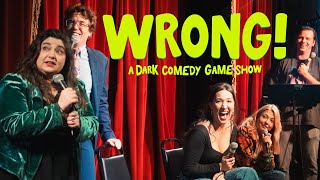 WRONG A Dark Comedy Game Show wAmy Silverberg Carmen Morales Paige Gallagher  Ep 36 [upl. by Dinny119]