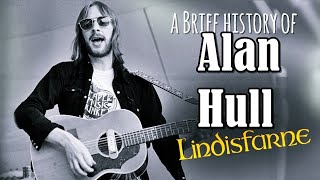 A brief history of ALAN HULL [upl. by Sandro]