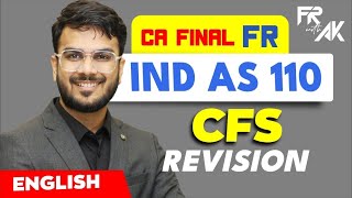 IND AS 110  Consolidation Revision 100 English  Alongwith Questions  CA Aakash Kandoi [upl. by Giffer]