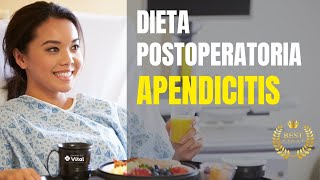 Dieta en el postoperatorio de apendicitis [upl. by Kalle977]