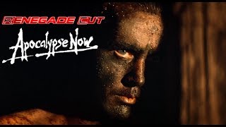 Apocalypse Now  Renegade Cut [upl. by Athena]