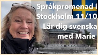 Spontan Språkpromenad i Stockholm 111024 Lär dig svenska svenskamedmarie [upl. by Ilsel]