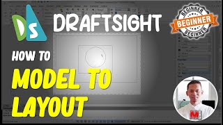 Draftsight How To Model To Layout [upl. by Lustig]