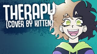 Therapy  Tick Tick BOOM  Cover by KittenSneeze [upl. by Valtin]