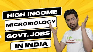 Bsc Msc microbiology govt jobs in India  Government microbiologist jobs with salary [upl. by Meeka]