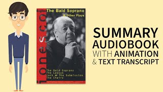 Summary Audiobook  quotThe Bald Sopranoquot by Eugene Ionesco [upl. by Labannah]