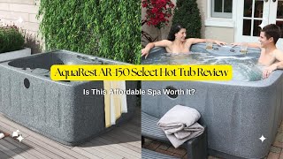 AquaRest AR150 Select Hot Tub Review Is This Affordable Spa Worth It hottubreview [upl. by Leahcimnhoj713]