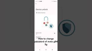 How to change password of moto g84 5g [upl. by Aracahs501]