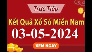 XSMN thứ 6 Kết Quả Xổ Số Miền Nam Xổ Số Minh Ngọc Xổ Số Miền Nam Ngày 03052024 [upl. by Bradshaw]