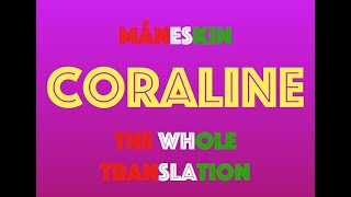 CORALINE Måneskin The Whole Translation Part Two [upl. by Ilhsa]