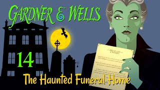 The Haunted Funeral Home  Ep 14  GARDNER amp WELLS a ghostly animated series [upl. by Themis597]