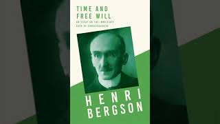 Time and Free Will by Henri Bergson  Summary and Critique [upl. by Zenas]