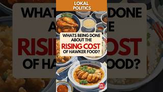 What’s Being Done About the Rising Cost of Hawker Food [upl. by Aala]