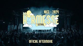 La Kermesse Festival 2024  NICE  Official Aftermovie [upl. by Goodkin]