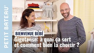 Gigoteuse  à quoi ça sert  Comment bien la choisir   Petit bateau [upl. by Nedrob989]